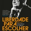 Liberdade Para Escolher