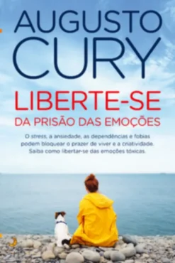 Liberte-se da Prisão das Emoções