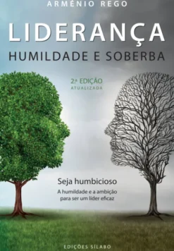 Liderança - Humildade e Soberba