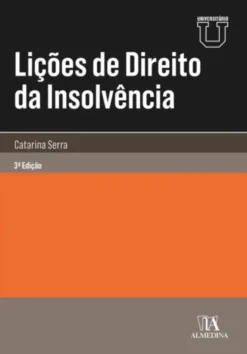 Lições de Direito da Insolvência - 3ª Edição