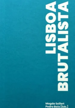 Lisboa Brutalista