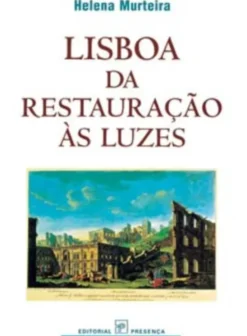 Lisboa - Da Restauração às Luzes