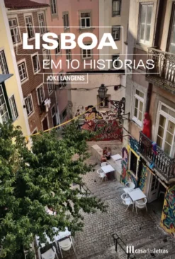 Lisboa em 10 Histórias