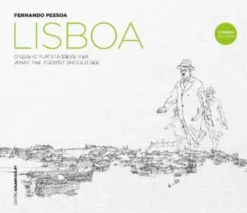 Lisboa - O que o Turista Deve Ver / What the Tourist Should See