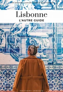 Lisbonne- L´Autre Guide
