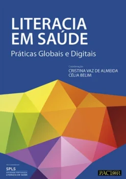 Literacia em Saúde - Práticas Globais e Digitais