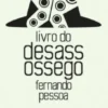 Livro do Desassossego