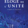 Éloge a l'Unité - La Quête de l'Harmonie