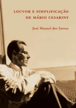 Louvor e Simplificação de Mário Cesariny