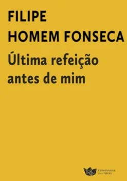 Última Refeição Antes de Mim