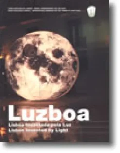 Luzboa, Lisboa Inventada pela Luz