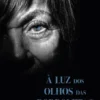 À luz dos olhos das borboletas