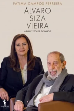 Álvaro Siza Vieira - Arquiteto de Sonhos