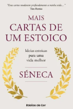 Mais Cartas de um Estoico