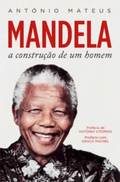 Mandela ? A Construção de Um Homem