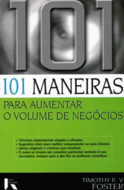 101 Maneiras para Aumentar o Volume de Negócios