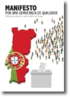 Manifesto Por Uma Democracia de Qualidade: Reformas Prioritárias do Sistema Polí