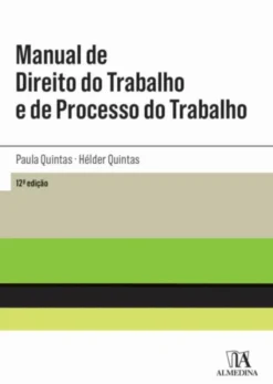 Manual de Direito do Trabalho e de Processo do Trabalho - 12ª Edição