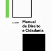 Manual de Direito e Cidadania - 8ª Edição