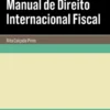 Manual de Direito Internacional Fiscal