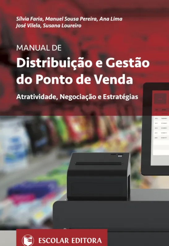Manual de Distribuição e Gestão do Ponto de Venda - Atratividade, Negociação e Estratégias