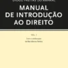 Manual de Introdução ao Direito - Vol I
