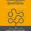 Manual de Investigação Qualitativa - Conceção, Análise e Aplicações