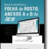 Manual de preenchimento da Folha de Rosto, Anexos A e Q da IES