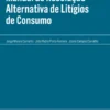 Manual de Resolução Alternativa de Litígios de Consumo