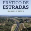 Manual Prático de Estradas