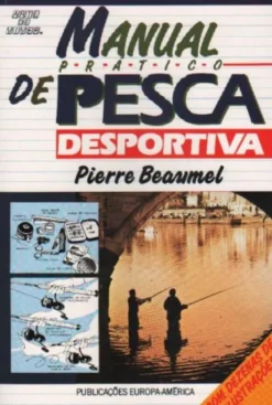 Manual Prático de Pesca Desportiva