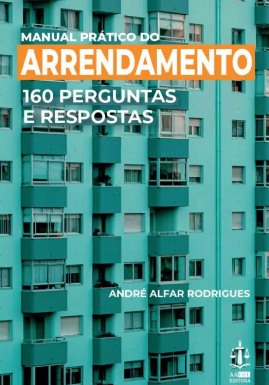 Manual Prático do Arrendamento - 160 Perguntas e Respostas