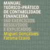 Manual Teórico-Prático de Contabilidade Financeira - 160 Exercícios Resolvidos e Explicados