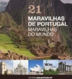 21 Maravilhas de Portugal - Maravilhas do Mundo