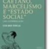 Marcello Caetano, Marcelismo e "Estado Social"