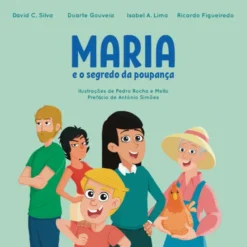 Maria e o Segredo da Poupança