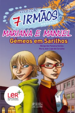 Mariana e Manuel ? Gémeos em Sarilhos