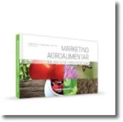 Marketing Agroalimentar - Fundamentos e Estudo de Caso