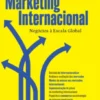 Marketing Internacional - Negócios à Escala Global