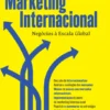 Marketing Internacional - Negócios à Escala Global