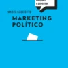 Marketing Político - Como Vencer Eleições e Governar