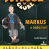 Markus, o Imbatível