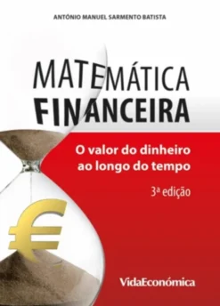 Matemática Financeira - O valor do dinheiro ao longo do tempo