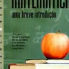 Matemática: Uma breve introdução