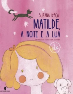Matilde, a Noite e a Lua