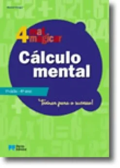 Matmagicar 4 - Cálculo Mental - 4.º Ano