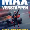 Max Verstappen: Uma Biografia