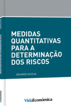 Medidas Quantitativas para a Determinação dos Riscos
