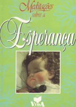 Meditações Sobre a Esperança