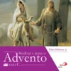 Meditar e Rezar o Advento - Ano C